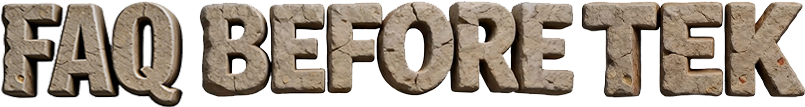 FAQ BEFORE TEK